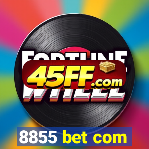 8855 bet com